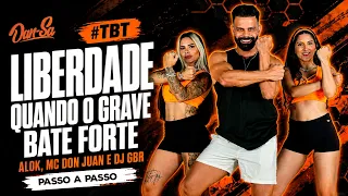 Vídeo Aula - Liberdade Quando o Grave Bate Forte - Alok, MC Don Juan e DJ GBR - Dan-Sa (Coreografia)