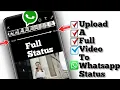 Download Lagu cara memposting video panjang di status Whatsapp | mengunggah video berdurasi lebih dari 30 detik di status Whatsapp