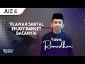 Download Lagu GA BIKIN CAPEK! MUROTTAL MERDU JUZ 6  😍 || FAHMI RAMADHAN