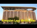 Download Lagu Kumpulan Lagu Melayu Riau TerHits