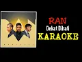 Download Lagu RAN - Dekat di hati (karaoke)