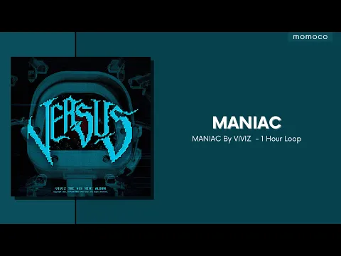 Download MP3 VIVIZ (비비지) - MANIAC (1 Hour Loop / 1시간)