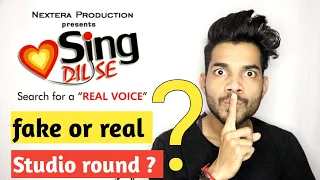 sing dil se fake or real sing dil se studio round sing dil se audition praveen singh