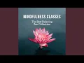 Mindfulness Classes