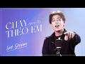Download Lagu Chạy Theo Em - Yang TD | Live Session