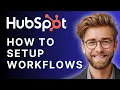 How to Set Up Workflows in HubSpot The Ultimate Workflows Guide 2025 Tutorial