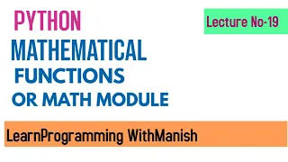 PYTHON MATHEMATICAL FUNCTIONS OR MATH MODULE Python Tutorials For Absolute Beginners - 19