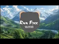 Lagu Run Free - Remix TikTok | Full Track Nhạc Trung Quốc Gây Sốt 2025 - Nghe Là Nghiện
