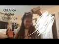 Download Lagu Q\u0026A part 2 ice water challenge |funny|
