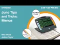 Juno Tips and Tricks Menus