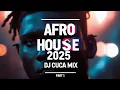 Download Lagu DJ CUCA MIX🔥 MIX AFRO HOUSE TSUNAMI 2025 🔥 DJ VERIGAL
