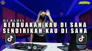 Download DJ BIMBANG BERDUA KAH KAU DI SANA SENDIRI KAH KAU DI SANA JEDAG JEDUG REMIX FULL BASS MP3