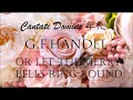 Lagu HÄNDEL  Or let the merry bells ring round    Cantate Domino 牟礼