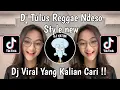 Download Lagu DJ TULUS REGGAE NDESO STYLE BY PANI FUNKY |TAK GENGGEM TANGANMU TAK ELUSPIPIMU SUMEBYAR VIRAL TIKTOK