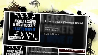 Download Nicola Fasano \u0026 Miami Rockers - I Like to Move It (Spankers Extended Remix) MP3