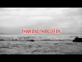 Think and than speak
