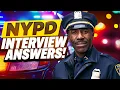NYPD INTERVIEW QUESTIONS AND ANSWERS NYPD Police Oral Board Interview Questions