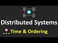 Distributed Systems Tutorials - 3 Time Ordering
