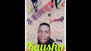 s karlen ft jo msafi kausha the new brand audio from tanzania