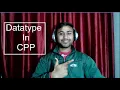 Lecture 05 Data types in CPP