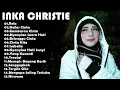 Lagu Full Album Inka Christie Terbaik | Lagu Pop Nostalgia 80an - 90an
