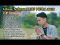 Lagu Cinta Sampai Mati - Arief full album || Kumpulan Lagu terbaru
