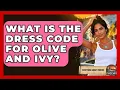 What Is The Dress Code For Olive And Ivy - Everything About Phoenix