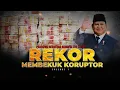 Download Lagu Prabowo Berantas Korupsi The Series: Rekor Membekuk Koruptor | tvOne
