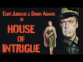 Lagu House of Intrigue (1956) WWII Spy Thriller - Curt Jurgens and Dawn Addams - based on a true story!