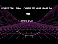 Download Lagu Henree feat  Ella     Where Did Your Heart Go SZEBI78 REMIX 2024