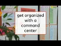 What to Include in a Command Center How to Set Up a Command Center