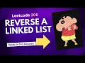 Reverse Linked List Leetcode 206 Step-by-Step
