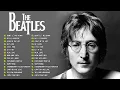 Download Lagu The Beatles Greatest Hits Full Album - Best Romantic Love Songs The Beatles