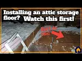 Attic storage floor - don t do this