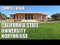 CALIFORNIA STATE UNIVERSITY NORTHRIDGE CAMPUS WALK