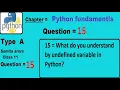 What do you understand by undefined variable in Python