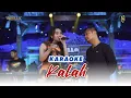 Download Lagu KARAOKE KALAH - DIFARINA INDRA FT FENDIK - OM ADELLA