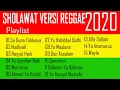 Download Lagu Sholawat Versi Reggae Kompilasi 2020