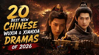 only watch these new chinese wuxia u0026 xianxia dramas in 2026