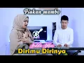Download Lagu Dirimu Dirinya - Pinkan Mambo | Cover By @ardilaakbar