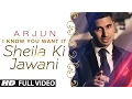 Download Lagu Official: 'I know You Want It - Sheila Ki Jawani' VIDEO Song | Arjun | T-Series