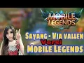 Download Lagu Parodi Sayang - Via vallen versi Mobile Legends