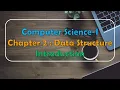 Class 12th Computer Science - I Chapter 2 Data Structure Introduction