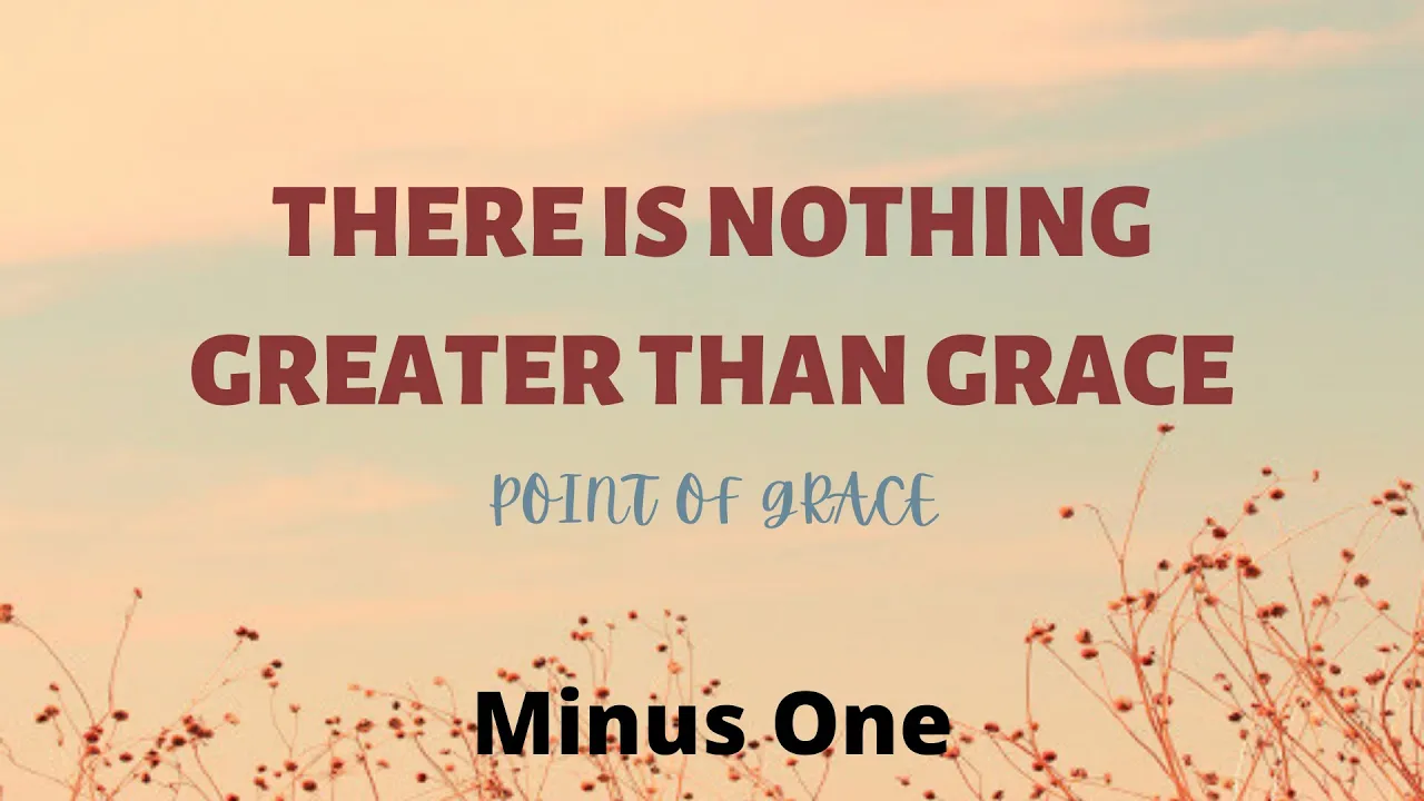 There Is Nothing Greater Than Grace || Point Of Grace | Minus One | Instrumental | Accompaniment There Is Nothing Greater Than Grace || Point Of Grace | Minus One | Instrumental | Accompaniment