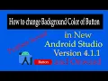 Button background How to Change Button Background in new Android Studio version 4 1 1 an onward