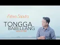 FATWA SAPUTRA - TONGGA BABELEANG ( OFFICIAL MUSIC VIDEO ) | LAGU MINANG TERBARU
