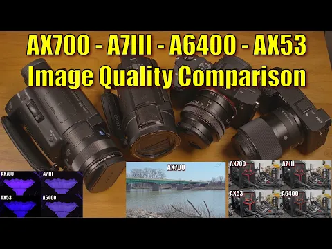 Download MP3 AX700 Camcorder Image Quality Comparison - A6400, A7III, AX53