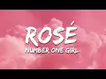 ROSÉ - number one girl (Lyrics)