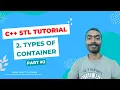 Types of Container C STL Playlist Competitive Programming