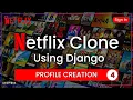 Listing User Profiles Page in Django - Netflix Clone using Django